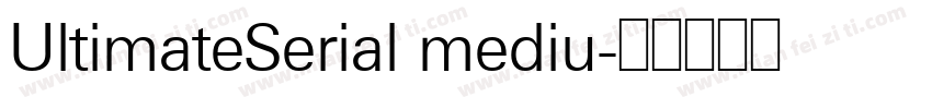 UltimateSerial mediu字体转换